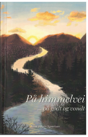 På himmelvei …på godt og vondt